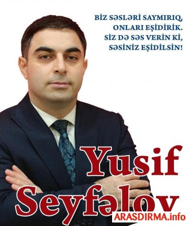 15 saylı Yasamal birinci seçki dairəsindən ən iddialı namizəd Yusif Seyfəlov