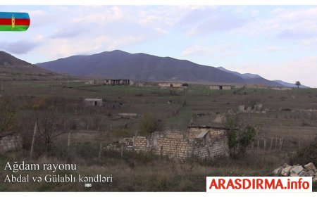 İşğaldan azad olunmuş Abdal və Gülablı kəndlərinin görüntüləri