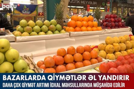 Bazarlarda hansı məhsulların qiymətləri artıb? – VİDEO