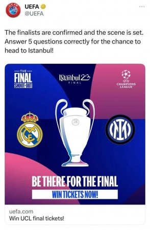 UEFA-dan şok paylaşım: Final oyunu "Real" və "İnter" arasında "olacaq"
